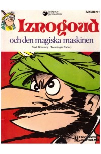 Iznogoud nr 4 Iznogoud och den magiska maskinen 1978
